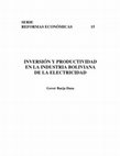 Research paper thumbnail of Inversión y productividad en la industria boliviana de telecomunicaciones