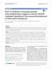 Research paper thumbnail of Ned-19 inhibition of parasite growth and multiplication suggests a role for NAADP mediated signalling in the asexual development of Plasmodium falciparum