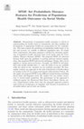 Research paper thumbnail of SPDF: Set Probabilistic Distance Features for Prediction of Population Health Outcomes via Social Media