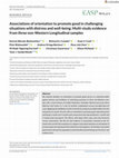 Research paper thumbnail of Associations of orientation to promote good in challenging situations with distress and well-being: Multi-study evidence from three non-Western Longitudinal samples