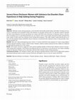 Research paper thumbnail of Secrecy Versus Disclosure: Women with Substance Use Disorders Share Experiences in Help Seeking During Pregnancy