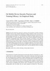 Research paper thumbnail of On Mobile Device Security Practices and Training Efficacy: An Empirical Study