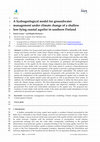 Research paper thumbnail of <strong>A hydrogeological model for groundwater management of a shallow low-lying coastal aquifer in southern Finland under climate change</strong><span><strong> </strong></span>