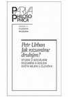 Research paper thumbnail of Jak rozumíme druhým? Studie o sociálním rozumění a sdílení světa nejen u člověka (How Do We Understand Others? On Social Understanding and Sharing the World in Humans and Other Animals)