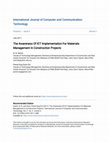 Research paper thumbnail of The Awareness Of ICT Implementation For Materials Management In Construction Projects