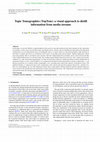 Research paper thumbnail of Topic Tomographies (TopTom): a visual approach to distill information from media streams