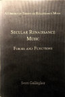 Research paper thumbnail of Secular Renaissance Music: Forms and Functions