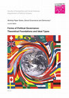 Research paper thumbnail of WP 7: Forms of Political Governance: Theoretical Foundations and Ideal Types