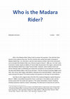 Research paper thumbnail of Who is the Madara Rider