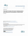 Research paper thumbnail of Three Ireland, Two Sports, One Country: Contemporary Sports Sponsorship and the Commercialisation of National Identity