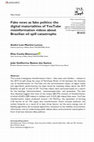 Research paper thumbnail of Fake news as fake politics: the digital materialities of YouTube misinformation videos about Brazilian oil spill catastrophe