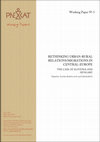 Research paper thumbnail of Rethinking Urban-Rural Relations/Migrations in Central-Europe