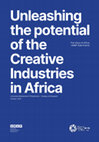 Research paper thumbnail of Unleashing the potential of the Creative Industries in Africa