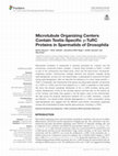 Research paper thumbnail of Microtubule Organizing Centers Contain Testis-Specific γ-TuRC Proteins in Spermatids of Drosophila