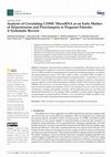 Research paper thumbnail of Analysis of Circulating C19MC MicroRNA as an Early Marker of Hypertension and Preeclampsia in Pregnant Patients: A Systematic Review