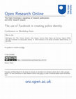 Research paper thumbnail of The use of Facebook in creating police identity