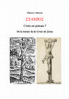 Research paper thumbnail of Croix ou poteau ? De la forme de la Croix de Jésus