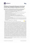 Research paper thumbnail of Validation of Nanoparticle Response to the Sound Pressure Effect during the Drug-Delivery Process