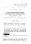 Research paper thumbnail of Reivindicando memorias, recomponiendo itinerarios: experiencias, fricciones y expectativas en la construcción de una “ruta de la memoria” en la región de Valparaíso, Chile