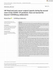 Research paper thumbnail of UK Head and neck cancer surgical capacity during the second wave of the COVID—19 pandemic: Have we learned the lessons? COVIDSurg collaborative