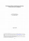 Research paper thumbnail of Participation of banks in small enterprise financing: problems and issues for Bangladesh