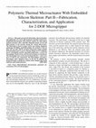 Research paper thumbnail of Polymeric Thermal Microactuator With Embedded Silicon Skeleton: Part I&#x2014;Design and Analysis