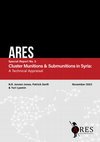 Research paper thumbnail of Cluster Munitions & Submunitions in Syria: A Technical Appraisal