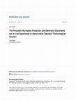 Research paper thumbnail of The Personal Information Protection and Electronic Documents Act: A Lost Opportunity to Democratize Canada's 'Technological Society