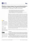 Research paper thumbnail of Feasibility of Using Computer Vision and Artificial Intelligence Techniques in Detection of Some Apple Pests and Diseases