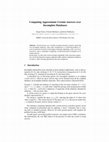 Research paper thumbnail of Computing Approximate Certain Answers over Incomplete Databases