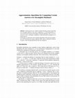 Research paper thumbnail of Approximation Algorithms for Computing Certain Answers over Incomplete Databases