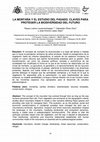 Research paper thumbnail of LA MONTAÑA Y EL ESTUDIO DEL PASADO. CLAVES PARA PROTEGER LA BIODIVERSIDAD DEL FUTURO