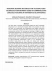 Research paper thumbnail of Designing Reading Materials for Teaching Agro-Technology Department Based on Communicative Language Teaching in Universitas Islam Madura