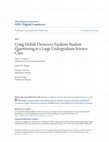 Research paper thumbnail of Using Mobile Devices to Facilitate Student Questioning in a Large Undergraduate Science Class