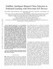 Research paper thumbnail of FedMint: Intelligent Bilateral Client Selection in Federated Learning with Newcomer IoT Devices