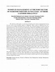 Research paper thumbnail of Women in Management at the Port Sector of Maritime Industry in Malaysia - Is there a Gender Imbalance?