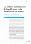 Research paper thumbnail of Las primeras manifestaciones de la gráfica pop en la Barcelona de los sesenta