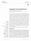 Research paper thumbnail of Segregation and Life Satisfaction