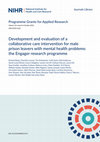 Research paper thumbnail of Development and evaluation of a collaborative care intervention for male prison leavers with mental health problems: the Engager research programme