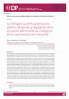 Research paper thumbnail of La inteligencia artificial del sector público: desarrollo y regulación de la actuación administrativa inteligente en la cuarta revolución industrial