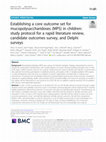 Research paper thumbnail of Establishing a core outcome set for mucopolysaccharidoses (MPS) in children: study protocol for a rapid literature review, candidate outcomes survey, and Delphi surveys