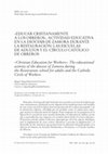 Research paper thumbnail of «Educar cristianamente a los obreros». Actividad educativa en la diócesis de Zamora durante la restauración: las escuelas de adultos y el Círculo Católico de Obreros