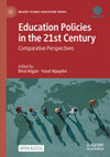 Research paper thumbnail of Education Policies in the 21st Century: Comparative Perspectives