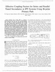 Research paper thumbnail of Effective Coupling Factors for Series and Parallel Tuned Secondaries in IPT Systems Using Bipolar Primary Pads