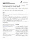 Research paper thumbnail of Factors affecting anatomical and visual outcome after macular hole surgery: findings from a large prospective UK cohort