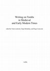 Research paper thumbnail of Elisabetta Scirocco, Riscrivere sulla tomba. Il ruolo dell'epigrafia nel riuso sepolcrale a Napoli, in: "Writing on Tombs in Medieval and Early Modern Times", ed. by Vinni Lucherini, Tanja Michalsky, and Diego Carnevale, Rome 2023, p. 176-204.