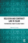 Research paper thumbnail of Religion and Contract Law in Islam: From Medieval Trade to Global Finance