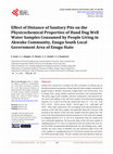 Research paper thumbnail of Effect of Distance of Sanitary Pits on the Physicochemical Properties of Hand Dug Well Water Samples Consumed by People Living in Akwuke Community, Enugu South Local Government Area of Enugu State