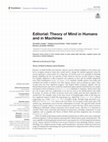 Research paper thumbnail of Editorial: Theory of Mind in Humans and in Machines