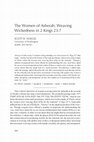 Research paper thumbnail of The Women of Asherah: Weaving Wickedness in 2 Kings 23:7